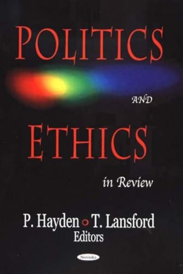 Politics & Ethics in Review