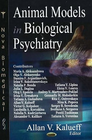 Animal Models in Biological Psychiatry