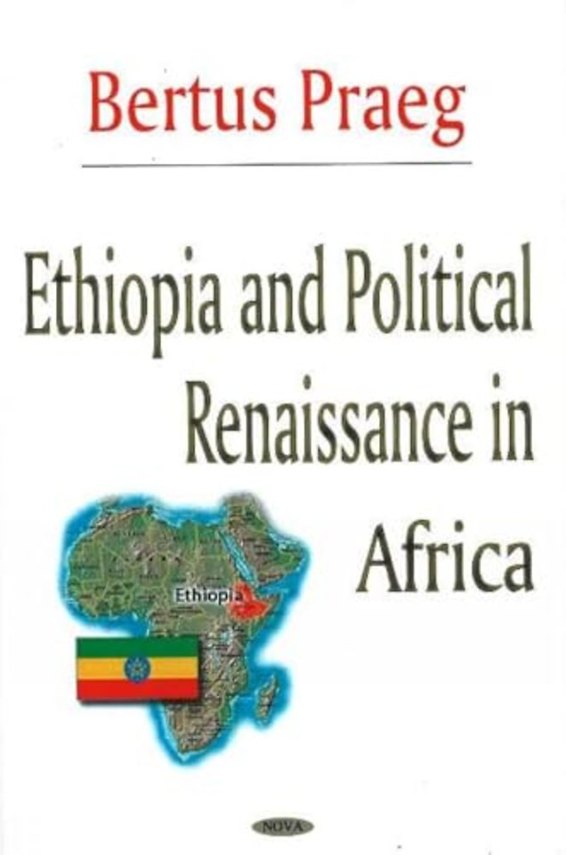 Ethiopia & Political Renaissance in Africa