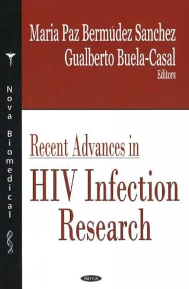 Recent Advances in HIV Infection Research