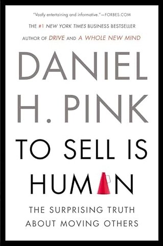 To Sell Is Human