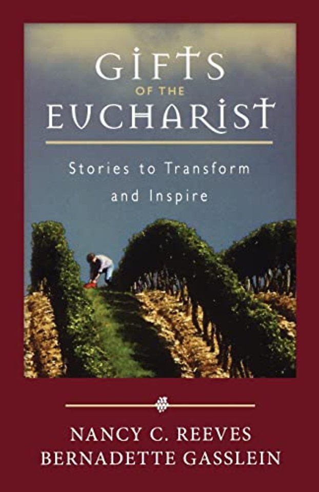 Gifts of the Eucharist