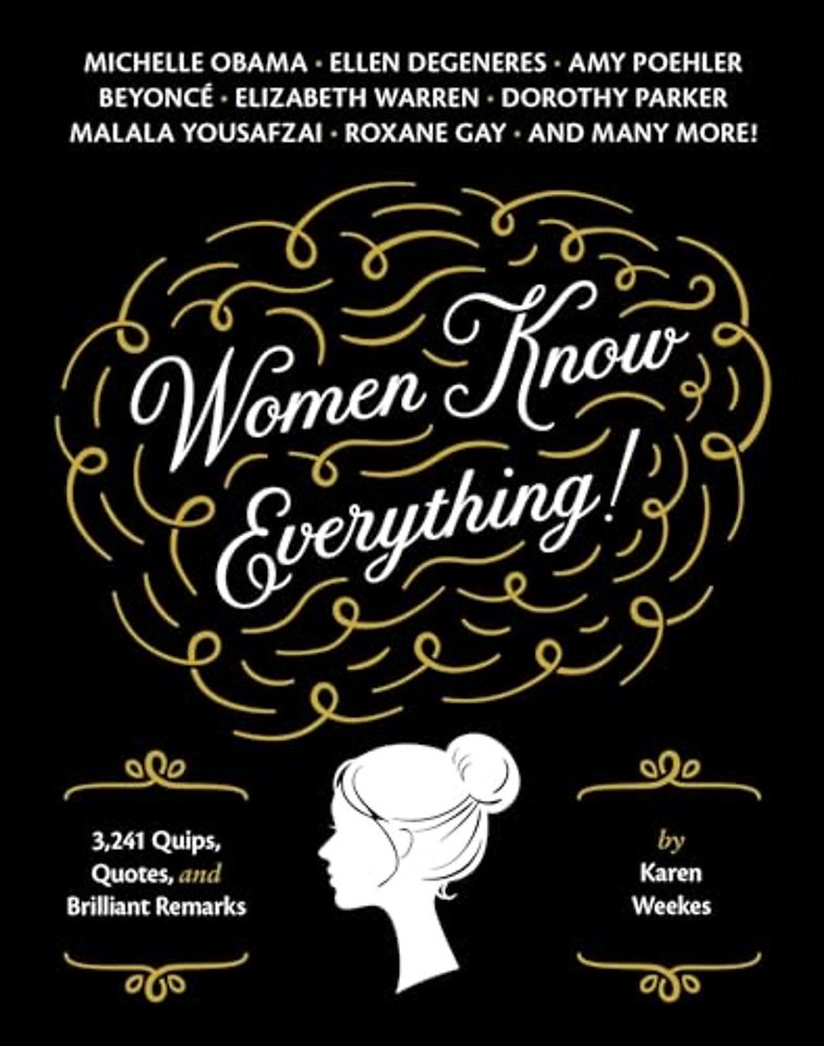 Women Know Everything!