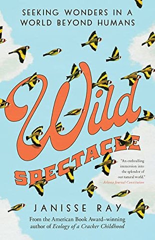 Wild Spectacle