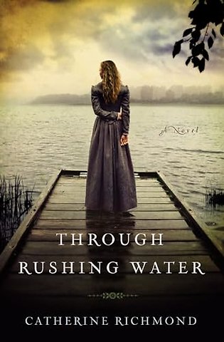 Through Rushing Water