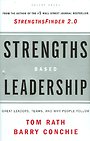 Strengths Based Leadership Strengths Based Leadership