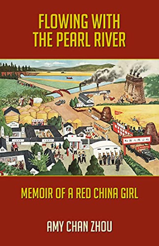 Flowing with the Pearl River: Memoir of a Red China Girl