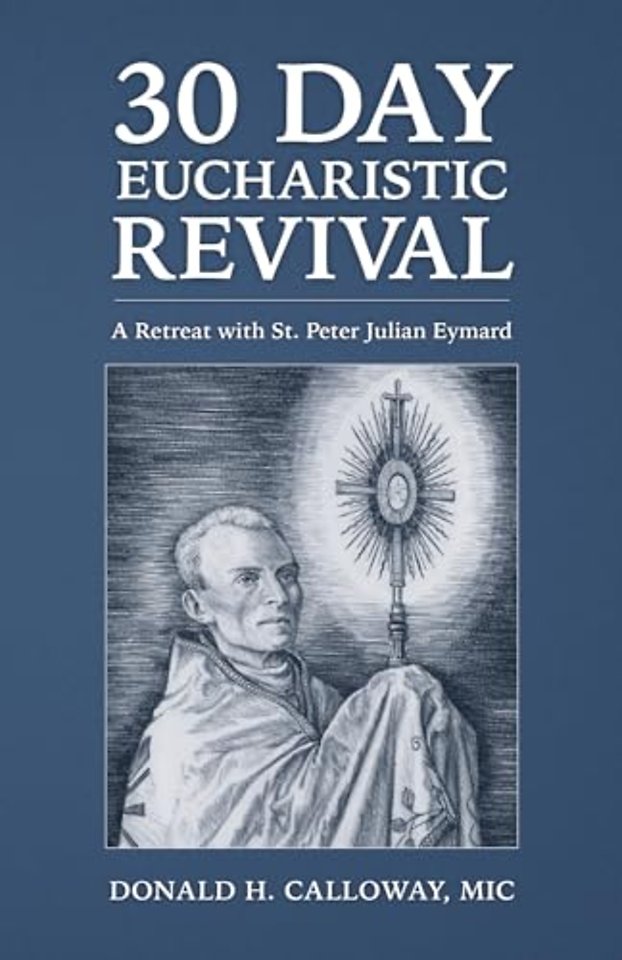 30 Day Eucharistic Revival