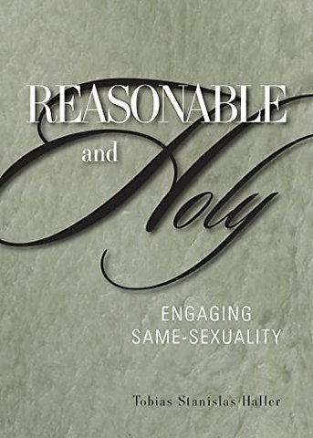 Reasonable and Holy