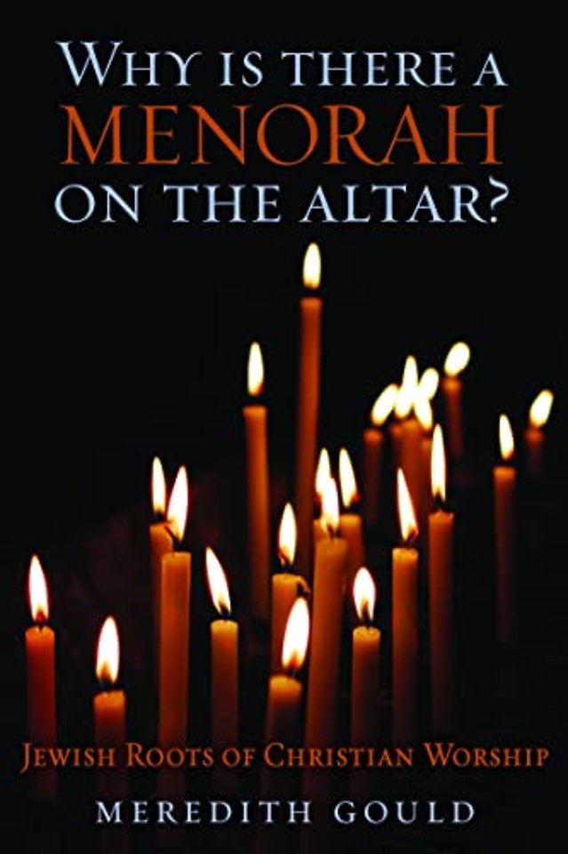 Why Is There a Menorah on the Altar?