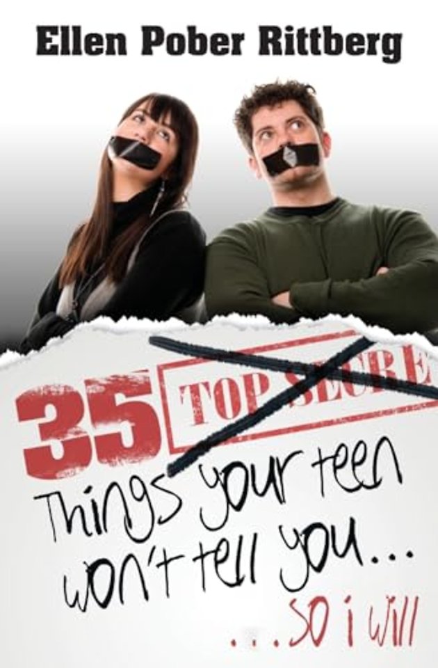 35 Things Your Teen Won't Tell You, So I Will