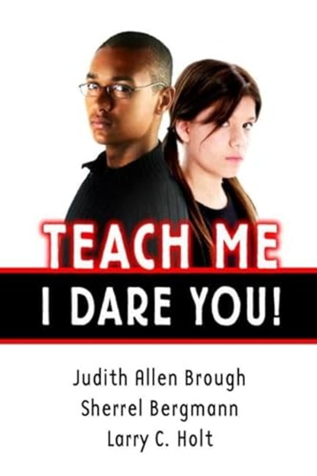 Teach Me, I Dare You!