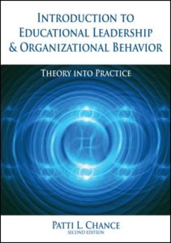 Introduction to Educational Leadership & Organizational Behavior
