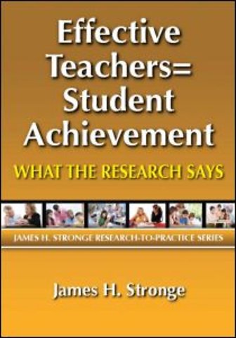 Effective Teachers=Student Achievement