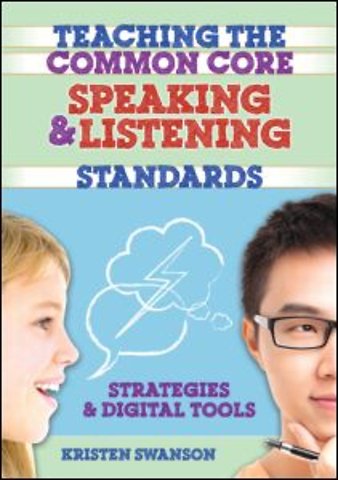 Teaching the Common Core Speaking and Listening Standards