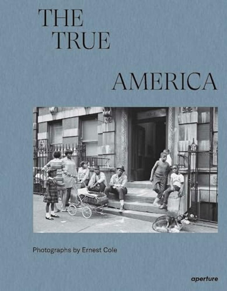 Ernest Cole: The True America