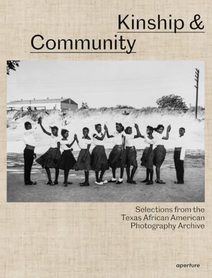 Kinship & Community: Highlights from the Texas African American Photography Archive