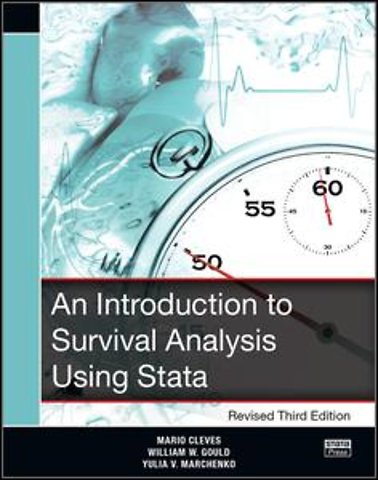 Introduction to Survival Analysis Using Stata, Revised Third Edition