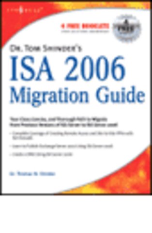 Dr. Tom Shinder's ISA Server 2006 Migration Guide