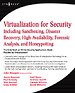 Virtualization for Security Virtualization for Security