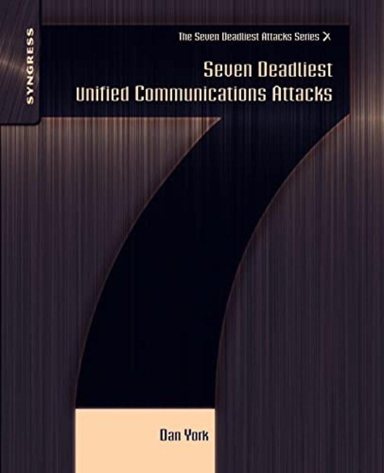 Seven Deadliest Unified Communications Attacks