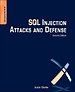 SQL Injection Attacks and Defense SQL Injection Attacks and Defense