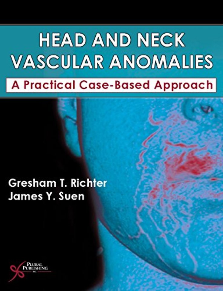 Head and Neck Vascular Anomalies