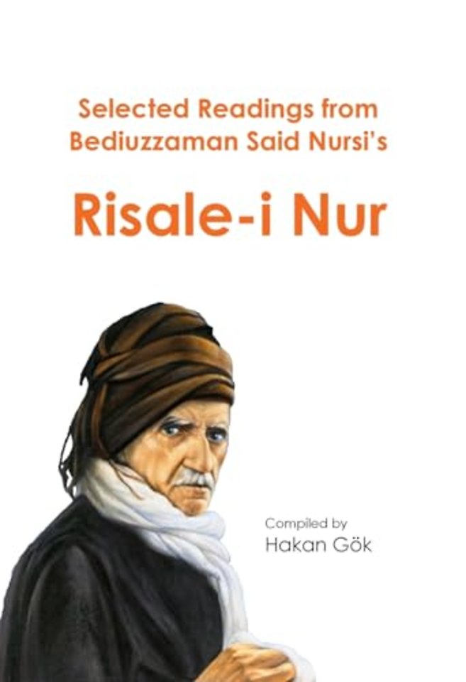 Selected Readings from Bediuzzaman Said Nursi's Risale-i Nur