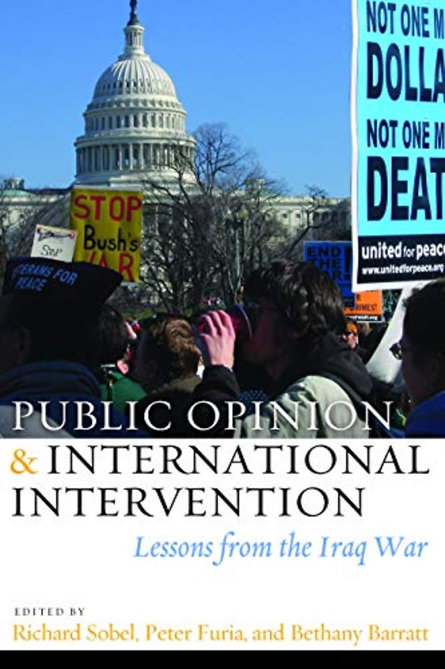 Public Opinion and International Intervention – Lessons from the Iraq War