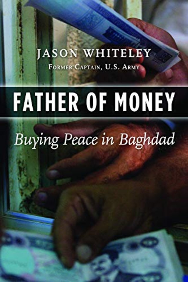 Father of Money – Buying Peace in Baghdad