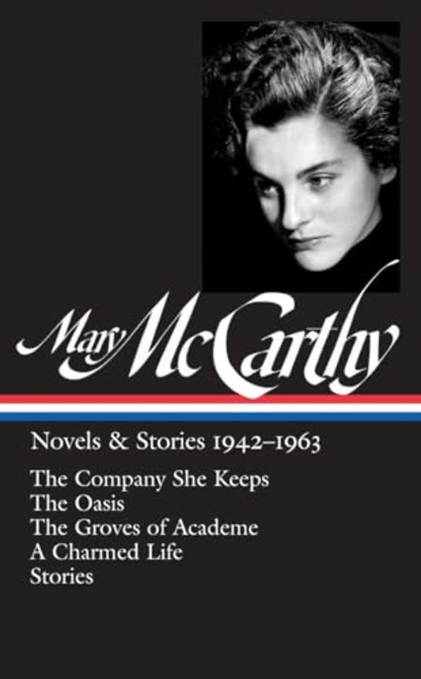 Mary McCarthy: Novels & Stories 1942-1963