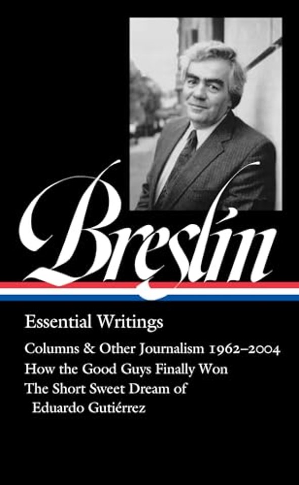 Jimmy Breslin: Essential Writings (LOA #377)