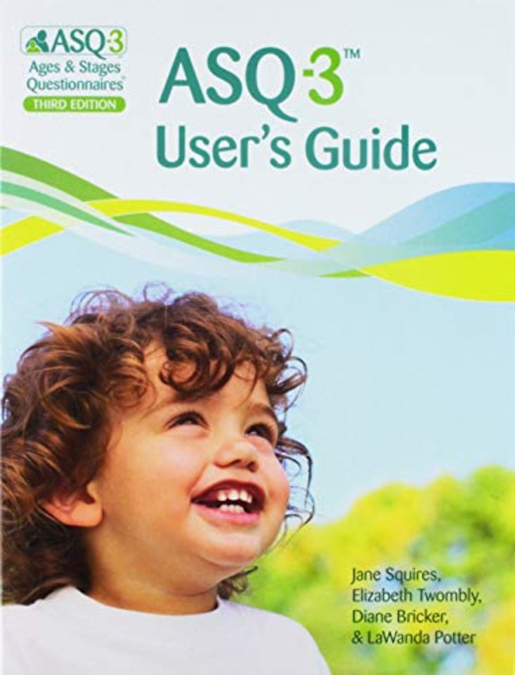 Ages & Stages Questionnaires® (ASQ®–3): Starter – A Parent–Completed Child Monitoring System