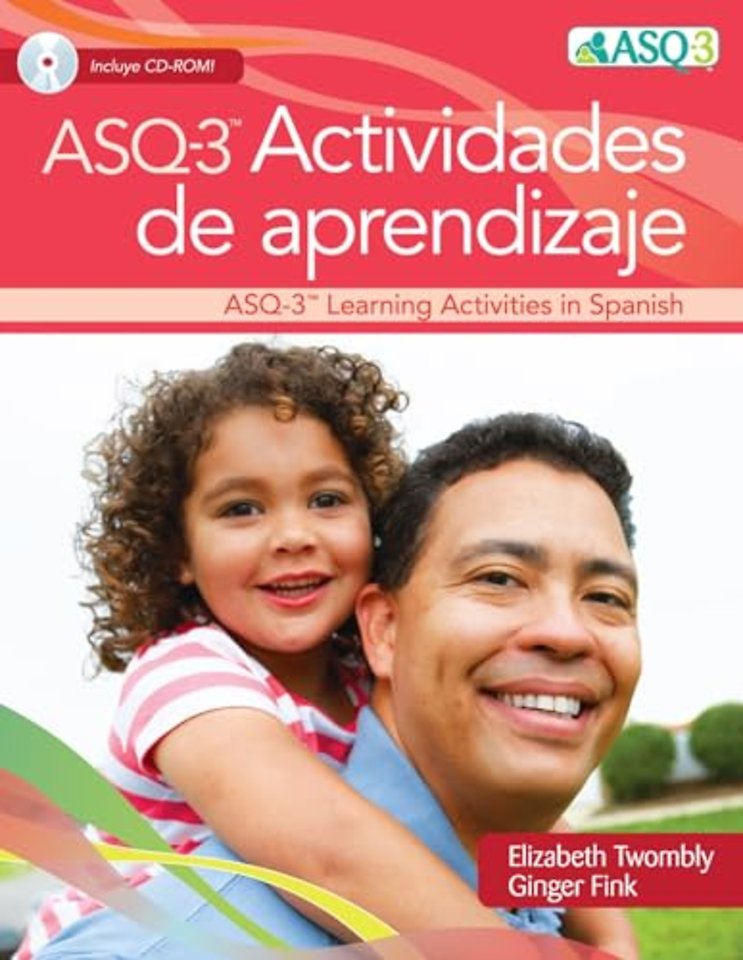 Ages & Stages Questionnaires® (ASQ®–3): Activida – A Parent–Completed Child Monitoring System