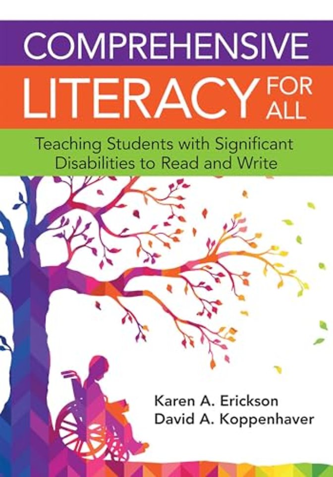 Comprehensive Literacy for All – Teaching Students with Significant Disabilities to Read and Write