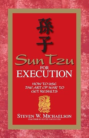 Sun Tzu for Execution