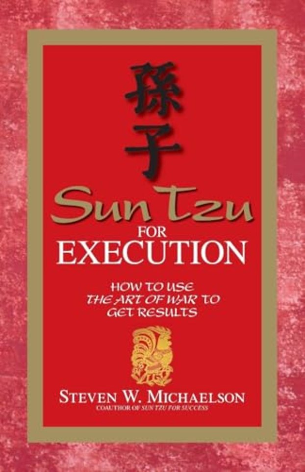Sun Tzu for Execution