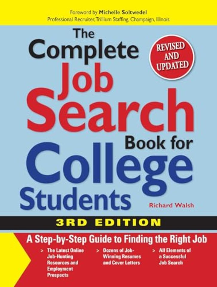 The Complete Job Search Book for College Students