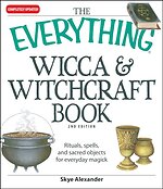 The "Everything" Wicca and Witchcraft Book