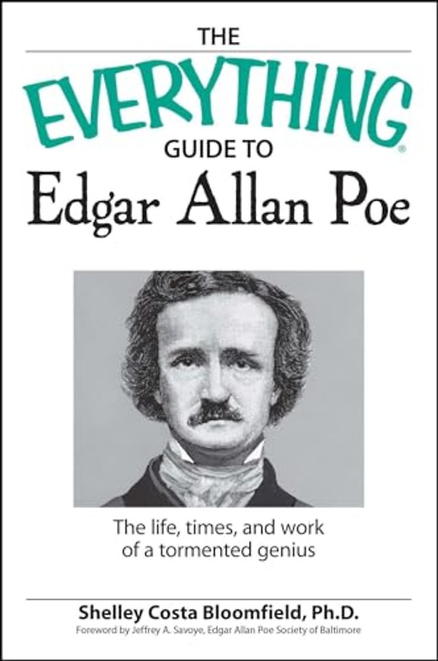 The "Everything" Guide to Edgar Allan Poe