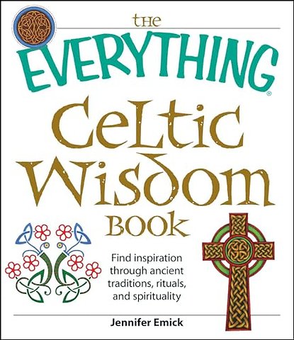 The "Everything" Celtic Wisdom Book