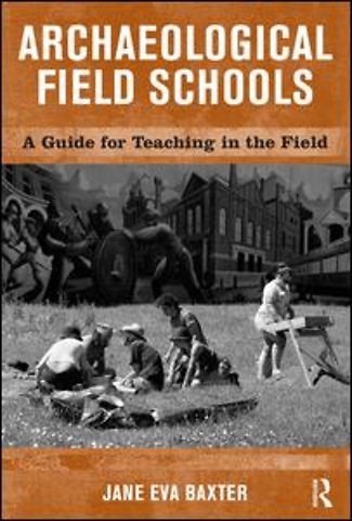 Archaeological Field Schools