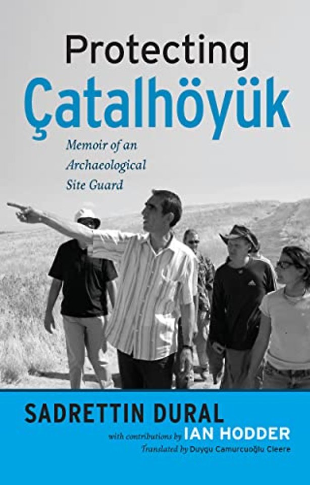 Protecting Çatalhöyük