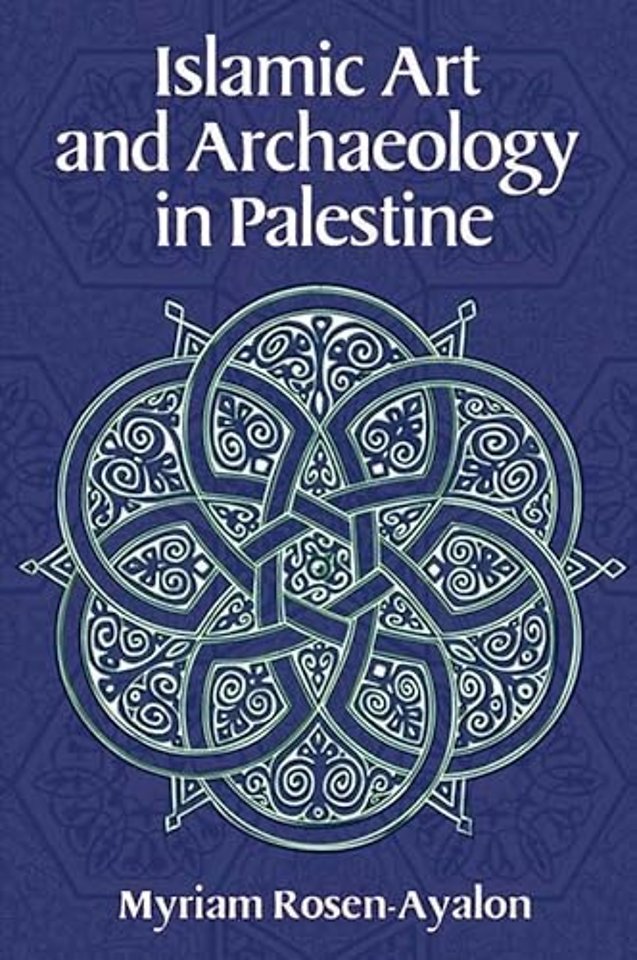 Islamic Art and Archaeology in Palestine