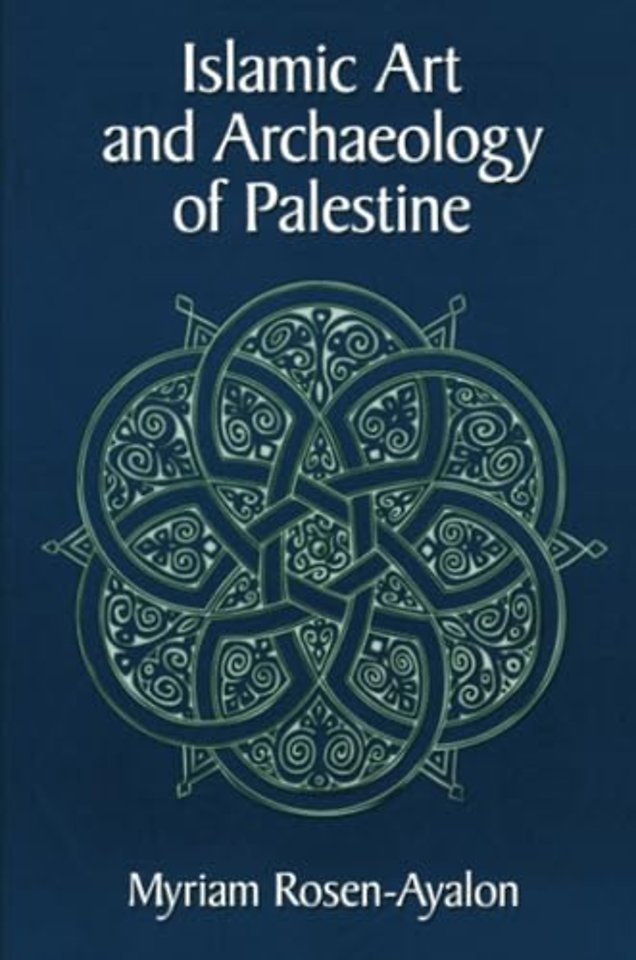Islamic Art and Archaeology in Palestine
