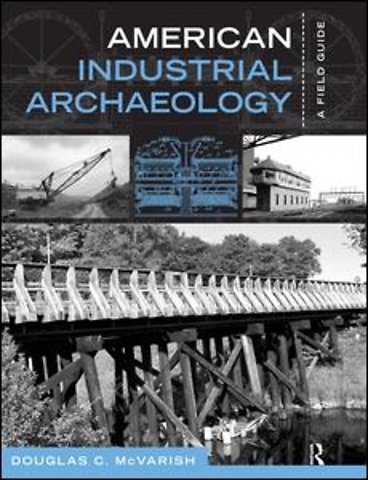 American Industrial Archaeology