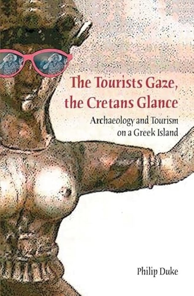 Tourists Gaze, The Cretans Glance