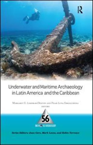 Underwater and Maritime Archaeology in Latin America and the Caribbean