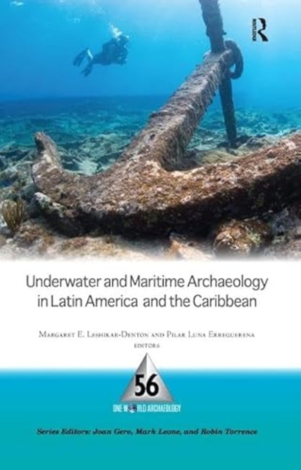 Underwater and Maritime Archaeology in Latin America and the Caribbean