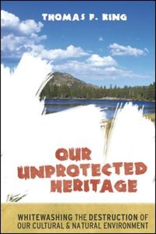 Our Unprotected Heritage